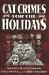  Cat Crimes for the Holidays