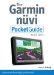 The Garmin Nuvi Pocket Guide