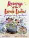  Revenge of the Lunch Ladies: The Hilarious Book of School Poetry