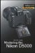  Mastering the Nikon D5000
