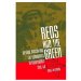  Reds And The Green: Ireland, Russia, and the Communist Internationals, 1919-43