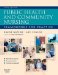  Public Health and Community Nursing: Frameworks for Practice