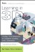  Learning in 3d: Adding a New Dimension to Enterprise Learning and Collaboration