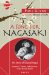 A Song for Nagasaki: The Story of Takashi Nagai Scientist, Convert, and Survivor of the Atomic Bomb