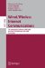  Wired/Wireless Internet Communications: 7th International Conference, Wwic 2009, Enschede, the Netherlands, May 27-29 2009, Proceedings