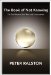 The Book of Not Knowing: Exploring the True Nature of Self, Mind, and Consciousness