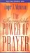 The Incredible Power of Prayer
