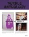  Purple Anthology: Art, Prose, Fashion, Music, Architecture, Sex