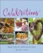  Celebrations: Original Ideas for Celebration the Seasons