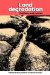  Land Degradation: Problems and Policies
