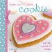  Bake Me I'm Yours...Cookie