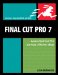  Final Cut Pro 7: Visual Quickpro Guide