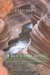  Of Rock and Rivers: Seeking a Sense of Place in the American West