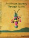An African Journey Through Its Art