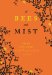  Of Bees and Mist: Library Edition