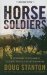  Horse Soldiers: The Extraordinary Story of a Band of U.S. Soldiers Who Rode to Victory in Afghanistan