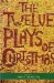 The Twelve Plays of Christmas: Traditional and Modern Plays for the Holidays