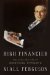  High Financier: The Lives and Times of Siegmund Warburg