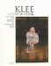 Klee Aus New York: Hauptwerke Der Sammlung Berggruen Im Metropolitan Museum of Art