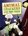  Animal Crackers Fly the Coop