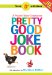 A Prairie Home Companion Pretty Good Joke Book
