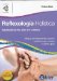  Reflexologia holistica/ Holistic Reflexology: Sabidurfa de los pies a la cabeza/ Wisdom from top to bottom