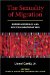 The Sexuality of Migration: Border Crossings and Mexican Immigrant Men