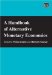 A Handbook of Alternative Monetary Economics