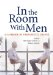  In the Room With Men: A Casebook of Therapeutic Change