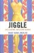  Jiggle: (Re)shaping American Women