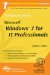 The Rational Guide to Microsoft Windows 7 for IT Professionals