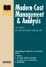  Modern Cost Management & Analysis