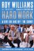  Hard Work: My Life on and Off the Court