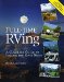  Full-Time Rving: A Complete Guide to Life on the Open Road