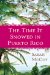 The Time It Snowed in Puerto Rico: A Novel