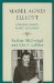  Mabel Agnes Elliott: Pioneering Feminist, Pacifist Sociologist