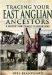  Tracing Your East Anglian Ancestors: A Guide for Family Historians