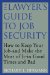 The Lawyer's Guide to Job Security: How to Keep Your Job--and Make the Most of It--in Good Times and Bad