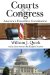  Courts and Congress: America's Unwritten Constitution