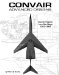  Convair Advanced Designs: Secret Projects from San Diego, 1923-1962