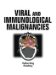 Viral and Immunological Malignancies