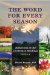 The Word for Every Season: Reflections on the Lectionary Readings (Cycle C)