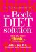 The Beck Diet Solution: Train Your Brain to Think Like a Thin Person