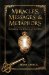 Miracles, Messages and Metaphors: Unlocking the Wisdom of the Bible