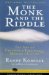 The Monk and the Riddle: The Art of Creating a Life While Making a Life