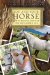  You and Your Horse: How to Whisper Your Way into Your Horse's Life
