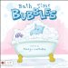  Bath Time Bubbles