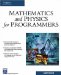  Mathematics and Physics For Programers