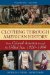 The Greenwood Encyclopedia of Clothing Through American History, 1620 to 1899: The Early Through Late Colonial Era, 1620-1785
