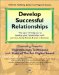  Develop Successful Relationships